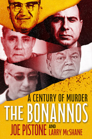 The Bonannos (A Century of Murder) by Joe Pistone, Larry McShane, 9780806545158