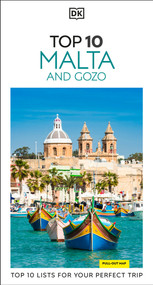 DK Top 10 Malta and Gozo (Top 10 lists for your perfect trip, plus an all-weather folded map) by DK Travel, 9780241837023