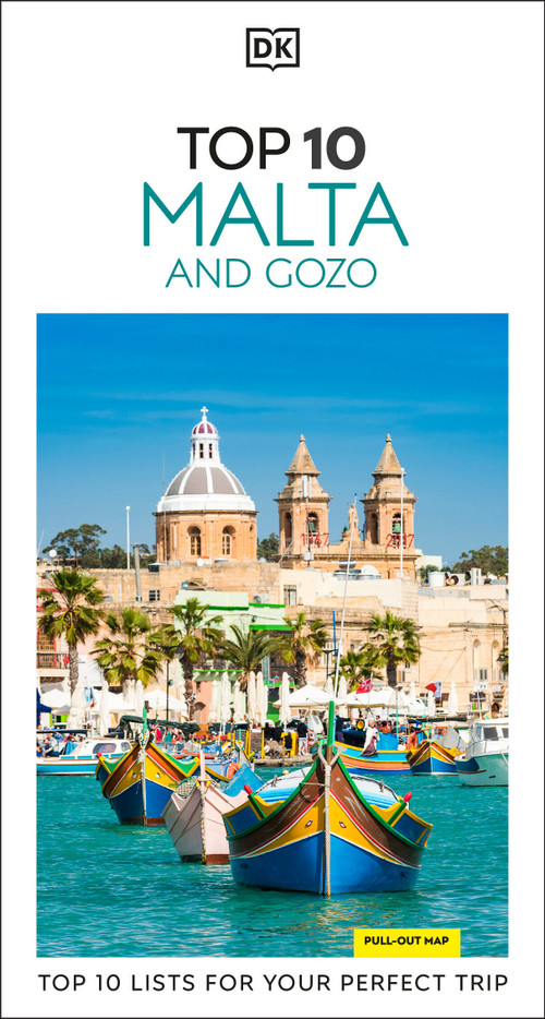 DK Top 10 Malta and Gozo (Top 10 lists for your perfect trip, plus an all-weather folded map) by DK Travel, 9780241837023