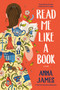 Read Me Like a Book by Anna James, 9798217193370