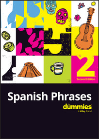 Spanish Phrases For Dummies by The Experts at Dummies, 9781394476121