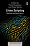 Crime Scripting (Methods and Applications) by Thom Snaphaan, Peter Klerks, 9781041037699