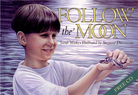Follow the Moon Book and by Sarah Weeks, Suzanne Duranceau, 9780060557447
