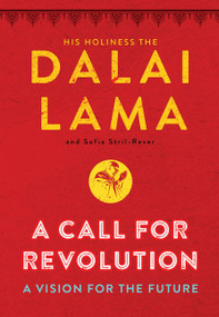 A Call for Revolution (A Vision for the Future) by Dalai Lama, Sofia Stril-Rever, 9780062866455