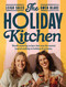 The Holiday Kitchen (Mouth-watering recipes that ease the mental load of cooking on holidays & at home) by Leigh Sales, Gwen Blake, 9781761632358