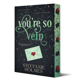 You're So Vein (Limited sprayed edges edition) by Steffanie Holmes, 9781761633966