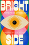 Bright Side (A Hope Prize Anthology) by Various, 9781761828751