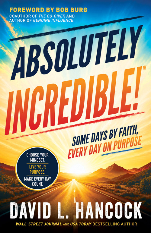 Absolutely Incredible by David Hancock, 9798895742532
