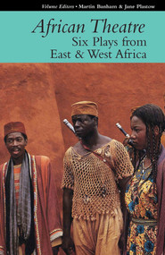 African Theatre 16: Six Plays from East & West Africa by Martin Banham, Jane Plastow, Biodun Jeyifo, Don Rubin, Jane Plastow, Martin Banham, Patrick Mangeni, Zerihun Birehanu, 9781847011732