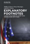Explanatory Footnotes (A Guide to the American History Wars for Educators and Citizens) by Phillip G. Payne, Penny Messinger, Gabriel P. Swarts, 9783119146654