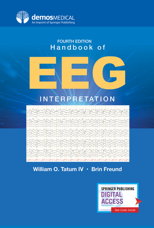 Handbook of EEG Interpretation by William O. Tatum, Brin Freund, 9780826152282