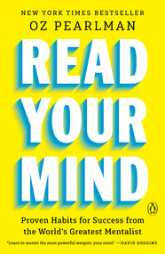 Read Your Mind (Proven Habits for Success from the World's Greatest Mentalist) by Oz Pearlman, 9798217059065