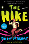 The Hike (A Novel) by Drew Magary, 9780593513675