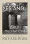 Yes, And (Daily Meditations) by Richard Rohr, 9781632532923