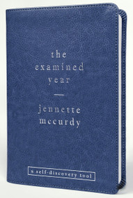 The Examined Year: A Self-Discovery Tool by Jennette McCurdy, 9780063582583