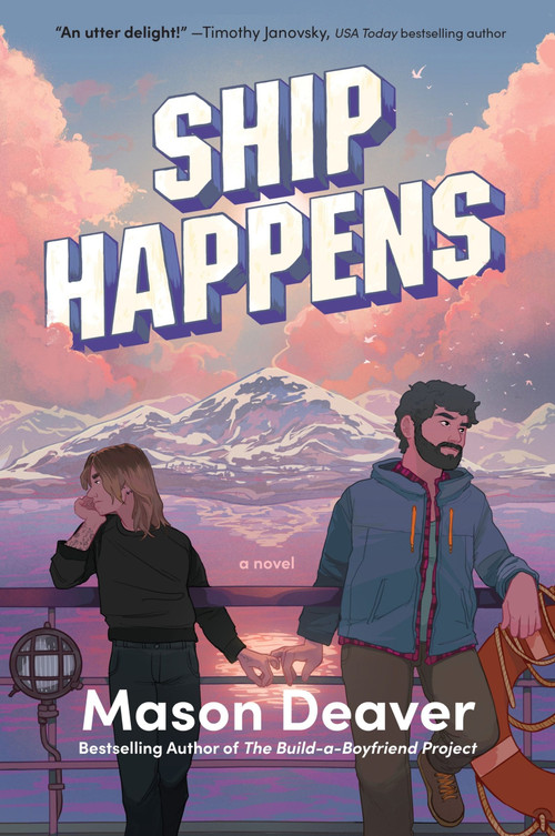 Ship Happens (A Novel) by Mason Deaver, 9780063394346