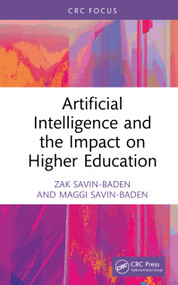 Artificial Intelligence and the Impact on Higher Education by Zak Savin-Baden, Maggi Savin-Baden, 9781041425656