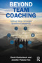 Beyond Team Coaching (Adding Value Amongst Increasing Systems Complexity) by David Clutterbuck, Jennifer Plaister-Ten, 9781041151487