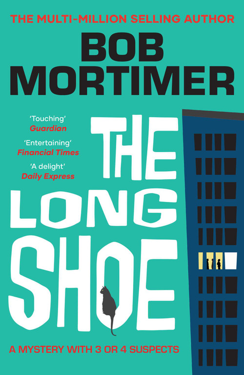 The Long Shoe (The instant bestseller from multi-million selling author) by Bob Mortimer, 9781398548084