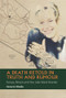A Death Retold in Truth and Rumour (Kenya, Britain and the Julie Ward Murder) by Grace A Musila, 9781847011374