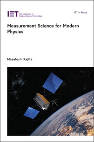 Measurement Science for Modern Physics by Masatoshi Kajita, 9781807051686