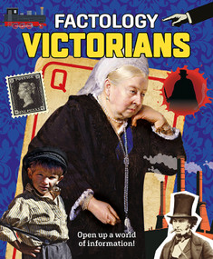 Factology: Victorians (Open Up a World of Information!) by , 9781787081918