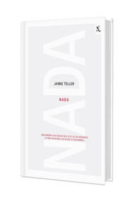 Nada (Novela). Edición Tapa Dura / Nothing (A Novel) (Spanish Edition) by Janne Teller, 9786073946537