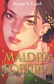 Maldita fortuna / Damned Fortune (Spanish Edition) by Myriam M. Lejardi, 9786073947022