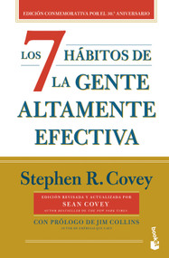 Los 7 hábitos de la gente altamente efectiva (30 aniversario) / The 7 Habits of Highly Effective People (30th Anniversary) (Spanish Edition) by Stephen R. Covey, 9786076392737