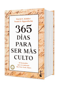 365 días para ser más culto / The Intellectual Devotional: Revive Your Mind, Complete Your Education, and Converse Confidently About A.. (Spanish Edition) by Noah D. Oppenheim, 9786076392744