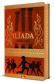 Ilíada. Edición limitada con cantos decorados / The Iliad. Limited Edition with Sprayed Edges (Spanish Edition) by Homero, 9786287624528