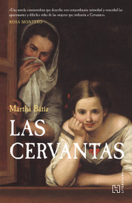 Las Cervantas / A Daughter's Place (Spanish Edition) by Martha Beatriz Bátiz Zuk, 9786076411506