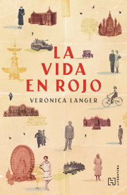 La vida en rojo / A Life in Red (Spanish Edition) by Verónica Regina Langer Glass, 9786076411803