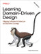 Learning Domain-Driven Design (Aligning Software Architecture and Business Strategy) by Vladik Khononov, 9798341672611