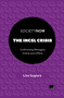 The Incel Crisis (Confronting Misogyny Online and Offline) by Lisa Sugiura, 9781837428212