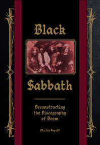 Black Sabbath (Deconstructing the Discography of Doom) by Martin Popoff, 9780764373091