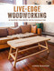 Live-Edge Woodworking (19 Rustic Projects With Character) by Chris Gleason, 9780764372476