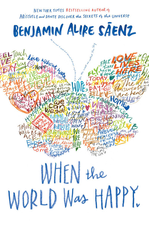 When the World Was Happy by Benjamin Alire Sáenz, 9798347126040