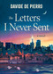 The Letters I Never Sent by Davide De Pierro, 9781335010247