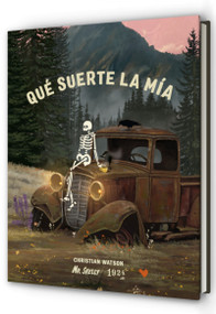 Qué suerte la mía / How Lucky Am I (Spanish Edition) by Christian Watson, 9788401039065