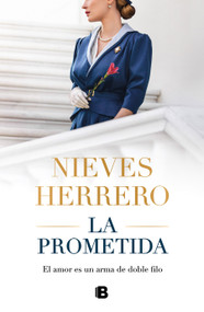 La prometida / The Fiancée (Spanish Edition) by Nieves Herrero, 9786073879019