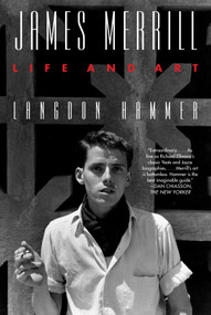 James Merrill (Life and Art) by Langdon Hammer, 9780375413339