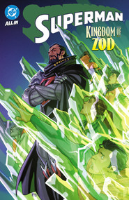 Superman: Kingdom of Zod by Joshua Williamson, Mark Waid, Eddy Barrows, Montos, Joe Quinones, 9781799517948