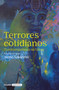 Terrores cotidianos (edición bilingüe) / Everyday Fears (Bilingual Edition) by Jaime Sakasma, 9786073879095
