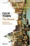 The Master (Spanish Edition) by Colm Toibín, 9788466390842