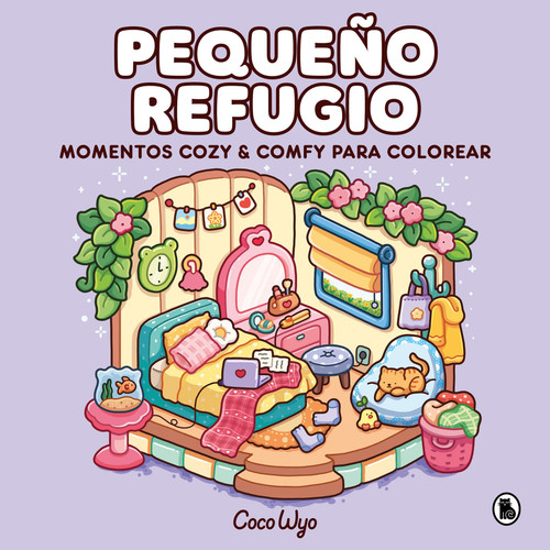 Pequeño refugio / Cozy Corner (Spanish Edition) by Coco Wyo, 9798890989925