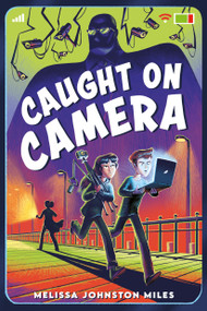 Caught on Camera by Melissa Johnston Miles, 9781917194624