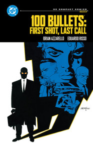 100 Bullets: First Shot, Last Call: DC Compact Comics Edition by Brian Azzarello, Eduardo Risso, 9781799510703