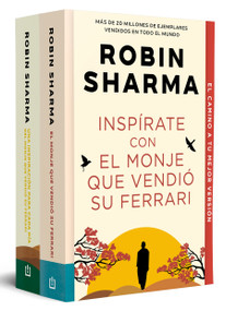 Pack Inspírate con el monje que vendió su ferrari: Contiene El monje que vendio su Ferrari y Una inspiración para cada día/ Be Ins.. (Spanish Edition) by Robin Sharma, 9788466378727