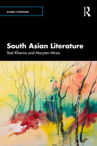 South Asian Literature by Stuti Khanna, Maryam Mirza, 9780367483821